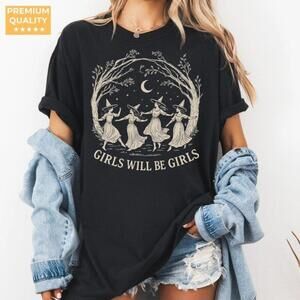 Girls Will Be Girls Witch Shirt, Funny Witch Shirt,